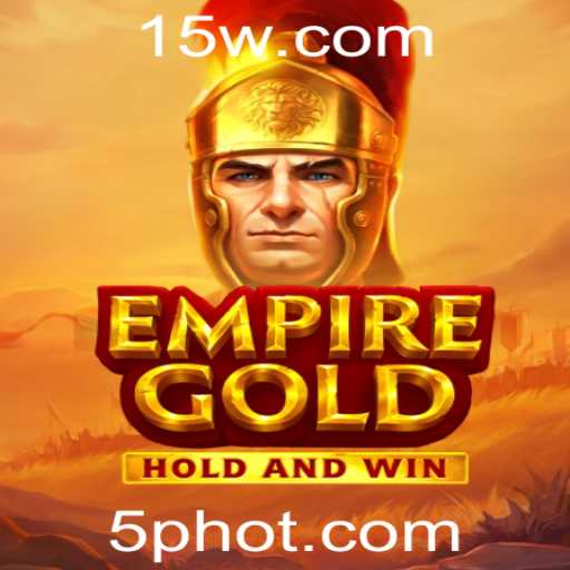 EmpireGold: Descubra o Fascinante Universo de Estratégia de 5P
