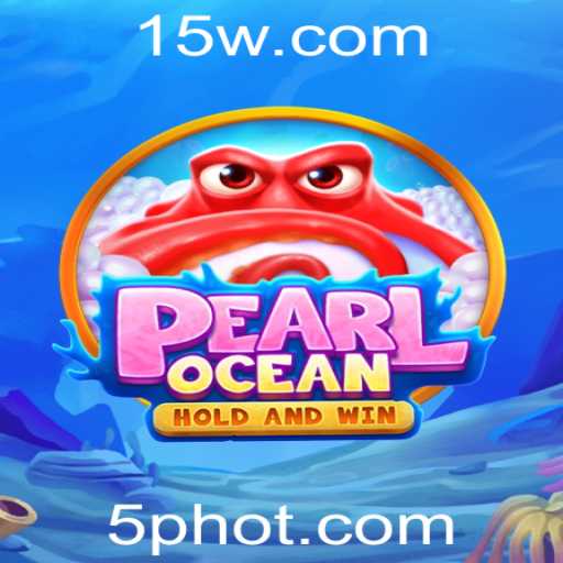 Descubra o Fascinante Jogo PearlOcean e Seu Cativante Modo 5P
